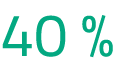 40 %