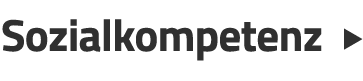 Sozialkompetenz  